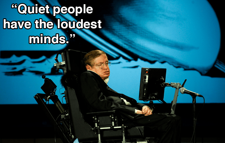 Stephen Hawking Quotes About Loud Minds