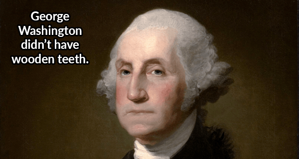 Teeth Of George Washington